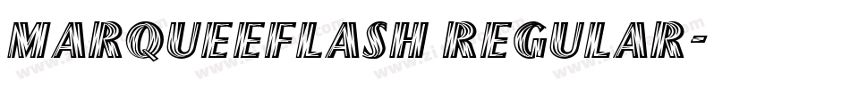 MarqueeFlash Regular字体转换